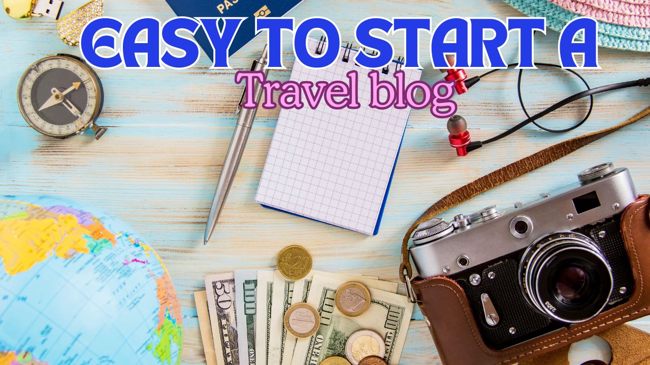 How do I start a travel blog