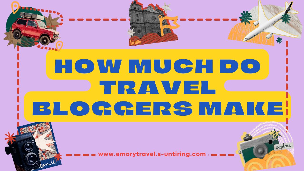 How Much Do Travel Bloggers Make