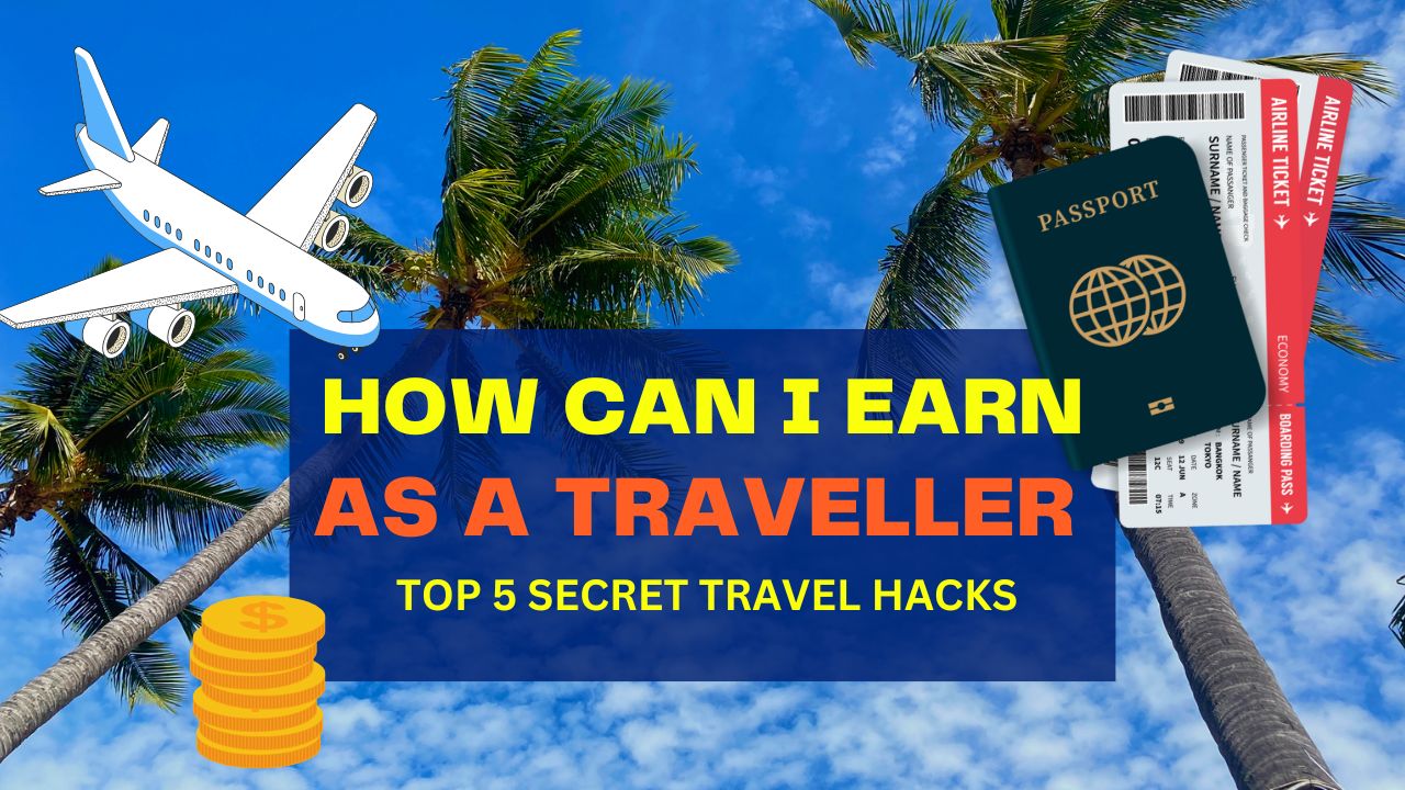 How can I earn as a traveller