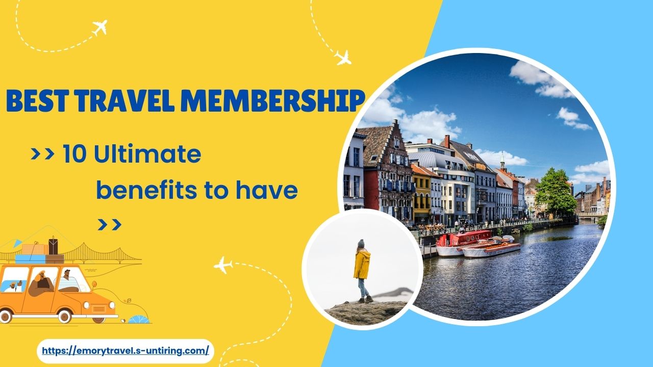 What is the best travel membership